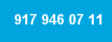 917 946 07 11